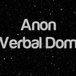 Profile photo of AnonVerbalDom